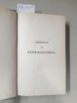 Zirkel, Ferdinand: - Lehrbuch der Petrographie, Band 1 und 2 :