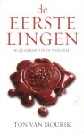 Mourik, Ton van - De Eerstelingen. De Quadrantijnen-trilogie I