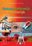 Carla Kersbergen ; Amito Haarhuis - Natuuronderwijs inzichtelijk een basis voor de vakinhouden van natuur, wetenschap en techniek