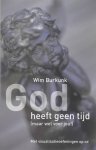 W. Burkunk - God heeft geen tijd (maar wel voor jou!) + CD +CD