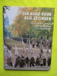 Maesschalck, Edward De - Een bond voor alle gezinnen. Geschiedenis van de gezinsbeweging in Vlaanderen.