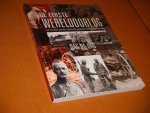 Westwell, Ian. - De Eerste Wereldoorlog. Dag na Dag. Een Overzicht van alle belangrijke Gebeurtenissen en Ontwikkelingen.