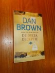 BROWN, DAN, - De Delta Deceptie.