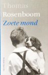 Rosenboom, Thomas - Zoete mond