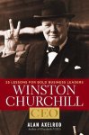 Alan Axelrod 40290 - Winston Churchill, CEO: 25 lessons for bold business leaders