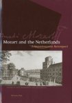 PEDDEMORS, ARIE AND LEO SAMAMA (EDITED). & MOZART. - Mozart and the Netherlands. A bicentenarian Retrospect. With Mozart edition CD , Variations II on Fortepiano.