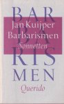 Kuijper, Jan - Barbarismen