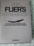 Helen Varley - The Flier's Handbook: Traveller's Complete guide to airports, aircraft and air travel