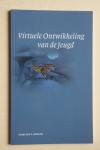 Martine F. Delfos - 2 boeken: IN 80 DAGEN DE VIRTUELE WERELD ROND   &   VIRTUELE ONTWIKKELING VAN DE JEUGD
