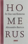 Baricco, Alessandro - De Ilias van Homerus