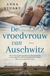 Stuart, Anna - Stuart, Anna-De vroedvrouw van Auschwitz (deel 1) (nieuw)