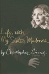 Christopher  & Leigh, Wendy Ciccone - Life with My Sister Madonna