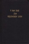Dijke, P. van - Zijn veelbewogen leven