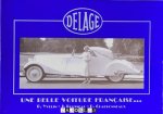 P. Yvelin, J. Rousseau, P. Charbonneaux - DeLage, une Belle Voiture Francaise