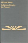 Richard Saage - Politische Utopien der Neuzeit