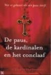 Kramer von Reisswitz, Christa - De Paus, de kardinalen en het conclaaf. Wat  gebeurt er als de Paus sterft