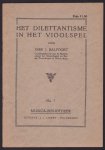 Balfoort, Dirk J. - Het dilettantisme in het vioolspel