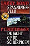 Bond-Deutermann - Spanningsveld/jacht op schorpioen
