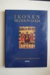 Mazal, Otto; e.a. - Ikonen. Bilder in Gold. Sakrale Kunst aus Griechenland
