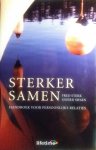 Sterk , Fred . & Sjoerd Swaen . [ ISBN 9789021542775 ]  2017 - Sterker  Samen . ( Handboek voor persoonlijke relaties . ) Samen sterker laat zien hoe je kunt leren de meest belangrijke ander in je leven te vertrouwen, waarderen, respecteren en te accepteren. Sterker dan tegenslag helpt je met de kennis over de -