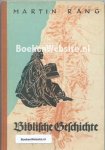 Rang, Martin - Biblische Geschichte