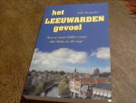 Brugman Gitte - Het Leeuwarden gevoel / laat se maar lekker seure, dan binne se der nog