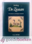 Haan, M.J.A. de - Herberg de Zwaan --- Een historisch en archeologisch onderzoek Haan, M.J.A. de - Herberg de Zwaan --- Een historisch en archeologisch onderzoek