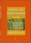 Hidir, Ozcan - Inleiding tot Hadithwetenschap, ontstaansgeschiedenis, literatuur, methodologie en kritische benaderingen