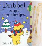 Hill, Eric - Dribbel zingt kerstliedjes