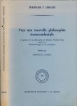 Geraets, Theodore F. - Vers une nouvelle Philosophie transcendentale: La genèse de la philosophie de Maurice Merleau-Ponty jusqu'à la Phenoménologie de la perception.