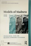 John Read 302111, Jacqui Dillon 302112 - Models of Madness Psychological, Social and Biological Approaches to Psychosis
