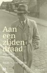 Hans Andriesse - Aan een zijden draad Herinneringen van een gedeporteerde