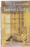 Marklund,Liza - Levenslang