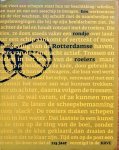 MAANDAG, Ben - EEN RONDJE ROTTERDAMSE ROEIERS, 115 jaar KRVE
