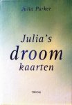 Parker , Julia . [ ISBN 9789043906845 ] (-  van de startkaarten of de droom positief of negatief is. Daarna bekijk je met de themakaarten welke symbolen en thema's in de droom voorkomen. ) - Julia's  Droomkaarten . ( Klap cassette met boek en kaarten . Nieuw ongebruikt . ) Julia Parker ontwikkelde een kaartensysteem dat voor iedereen makkelijk te gebruiken is. De bijzondere illustraties op de kaarten verbeelden de 25 universele -