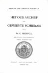 Dr. K. Heeringa - Het Oud Archief der Gemeente Schiedam