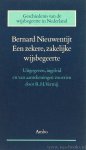 NIEUWENTIJT, B. - Een zekere, zakelijke wijsbegeerte. Uitgegeven, ingeleid en van aantekeningen voorzien door R.H. Vermij.