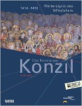 Red. - DAS KONSTANZER KONZIL (Katalog) - Weltereignis des Mittelalters 1414-1418