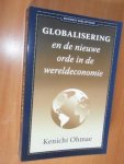 Ohmae, Kenichi - Globalisering en de nieuwe orde in de wereldeconomie