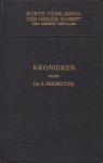 Noordtzij, Dr. A. - Kronieken. Deel 2. 2 Kron. 1-36 [reeks: Korte Verklaring der Heilige Schrift]