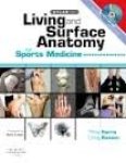 Harris, Philip, Ranson, Craig - Atlas of Living & Surface Anatomy for Sports Medicine + DVD-Rom.