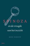 Kees Schuyt - Spinoza en de vreugde van het inzicht Kees Schuyt - Spinoza en de vreugde van het inzicht