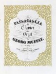 Muffat, Georg: - Passacaglia für Clavier oder Orgel