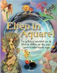David Riché, Anna Franklin, Nadia Naqib, Anja de Lombaert - Elfen in aquarel Een geïllustreerd instructieboek voor het tekenen en schilderen van elfen, pixies, gnomen en andere magische wezens