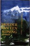 Mieke Mosmuller-crull 179821 - Moeder van een koning roman