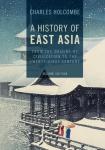 Holcombe, Charles - A History of East Asia - From the origins of civilization to the twenty-first century