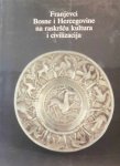 NN - Franciscans on the Crossroad of Cultures and Civilizations - The Treasures of the Franciscan Monasteries of Bosnia and Herzegovina