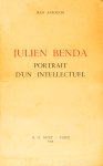 BENDA, J., SAROCCHI, J. - Julien Benda. Portrait d'un intellectuel.