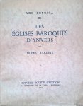 Colleye, Hubert - Ars Belica III: Les églises baroques d'Anvers Colleye, Hubert - Ars Belica III: Les églises baroques d'Anvers