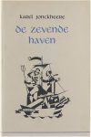 Jonckheere Karel - De zevende haven